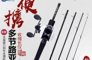 选择最适合路亚钓鱼的竿杆（挑选高质量的路亚钓竿来提高钓鱼效果）